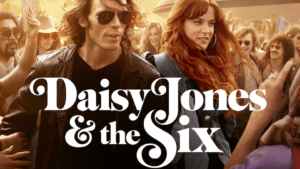 Daisy Jones & The Six